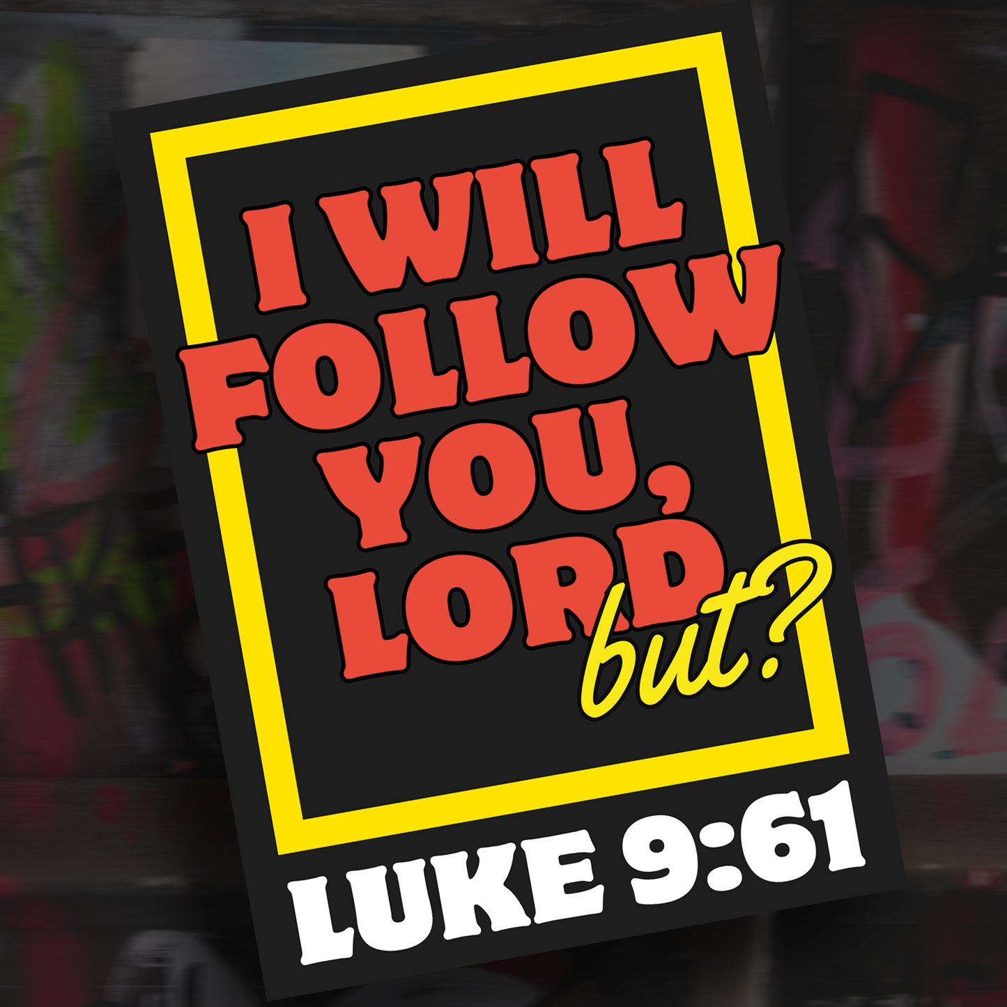 I WILL FOLLOW YOU LORD - Sicker 10 pack