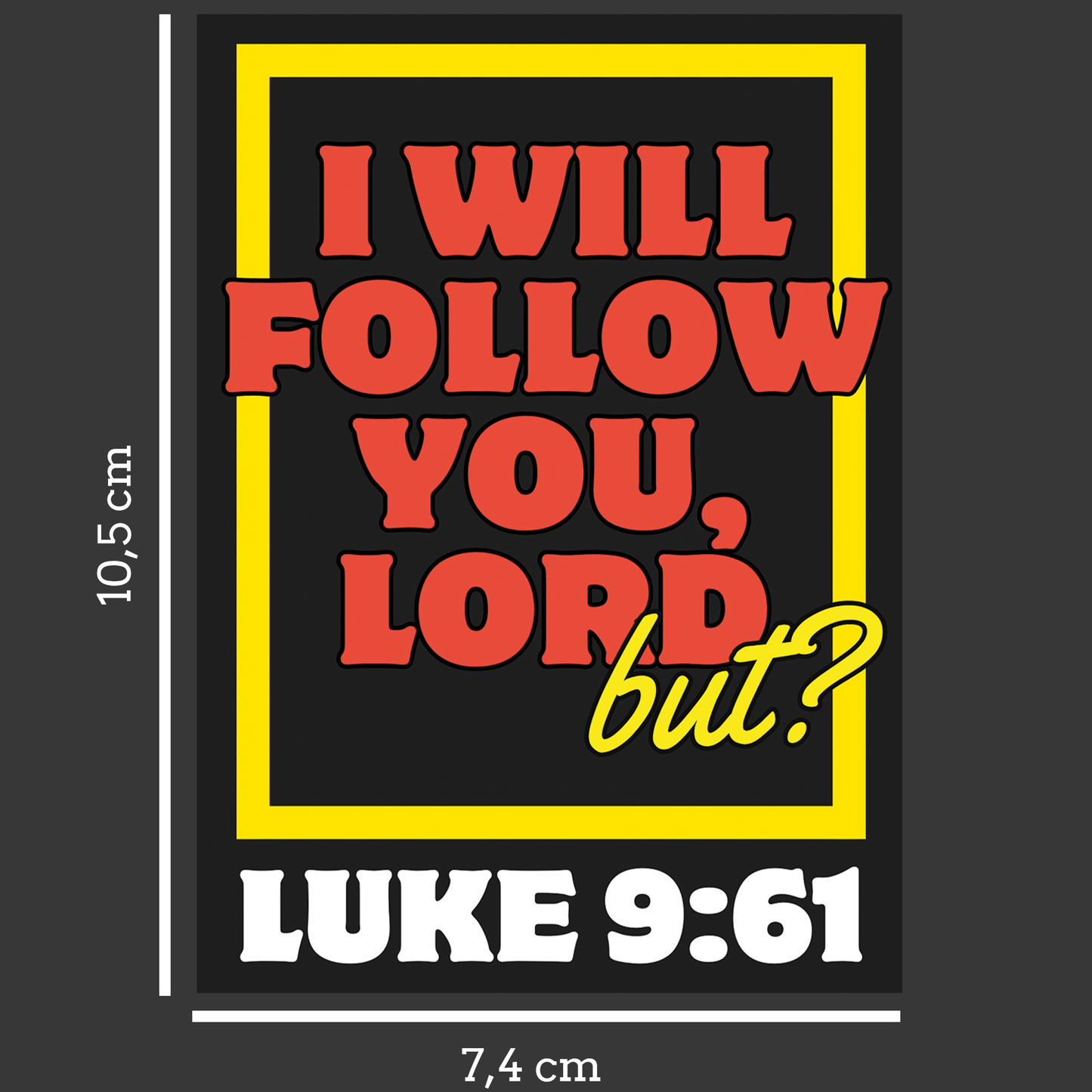 I WILL FOLLOW YOU LORD - Sicker 10 pack