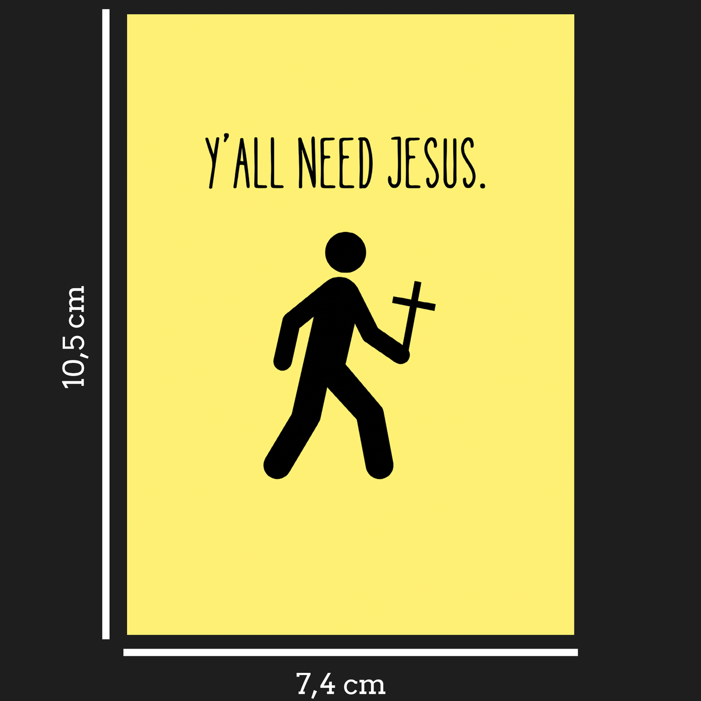 Need Jesus - Sicker 10 pack